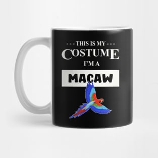 Halloween Costume I'm A Macaw Mug